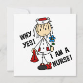 Why Yes I am a Nurse (Front)