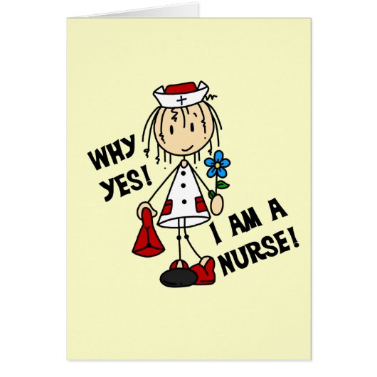 Why Yes I am a Nurse Cards (Front)