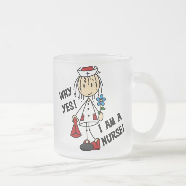 Why Yes I am a Nurse Frosted Glass Coffee Mug (Right)