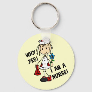 Why Yes I am a Nurse Keychain
