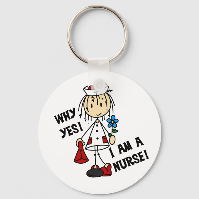 Why Yes I am a Nurse Keychain (Front)