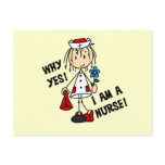 Why Yes I am a Nurse Postcard