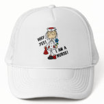 Why Yes I am a Nurse Trucker Hat
