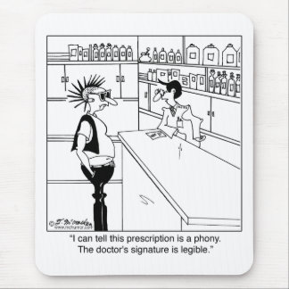 Why's the Doctor's Signature Legible? Mouse Pad