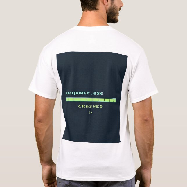 Wi-Fi vs Willpower – Funny Tech T-Shirt (Back)