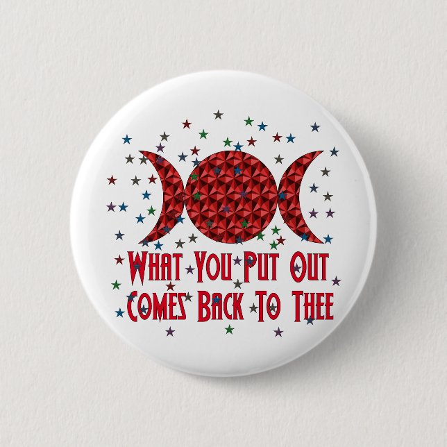 Wiccan Karma Pinback Button (Front)