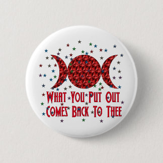 Wiccan Karma Pinback Button
