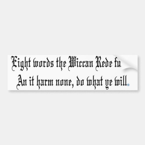 Wiccan Rede Bumper Sticker