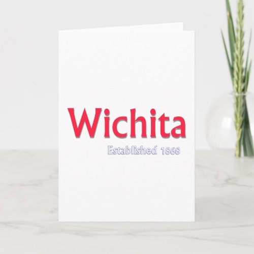 Wichita Established Greeting Card