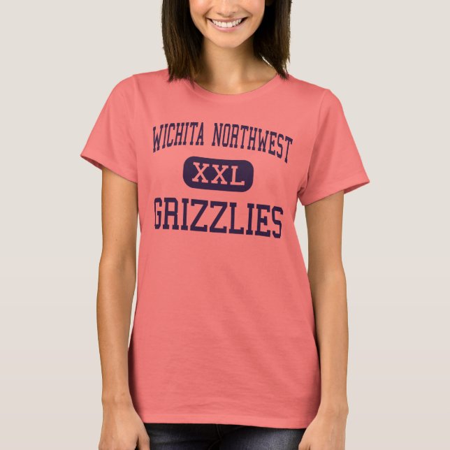 Wichita Northwest - Grizzlies - High - Wichita T-Shirt (Front)