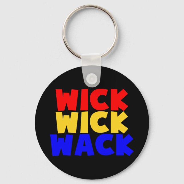Wick Wick Wack Keychain (Front)