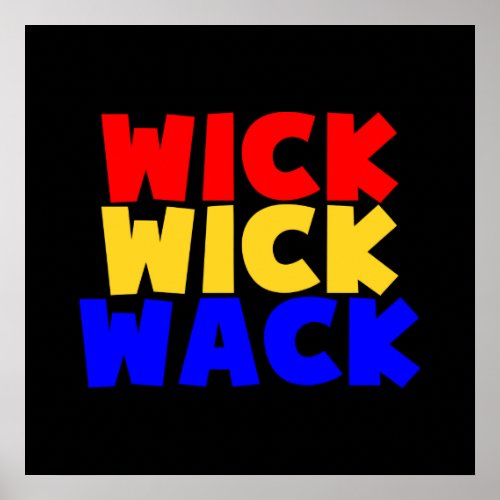 Wick Wick Wack Poster