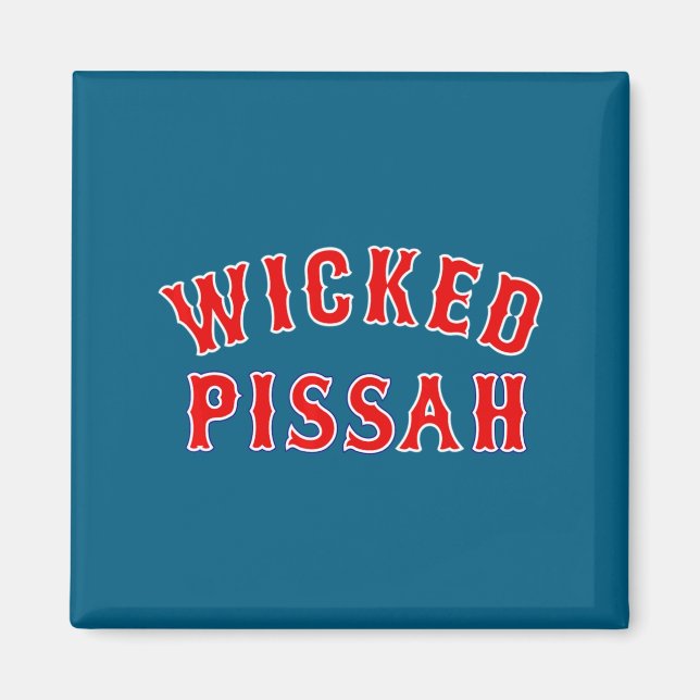 Wicked Ah Er Boston New England Southie  Magnet (Front)