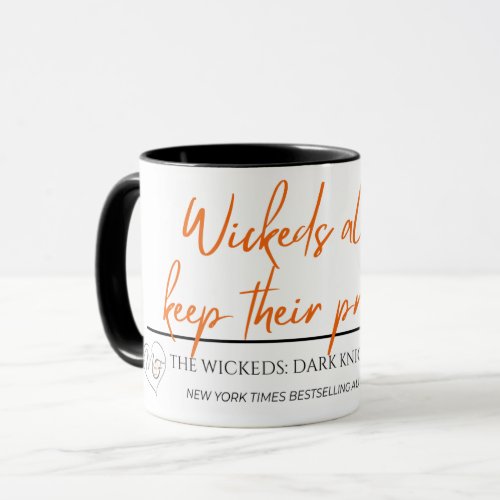 Wicked Always Keep Their Promises Mug