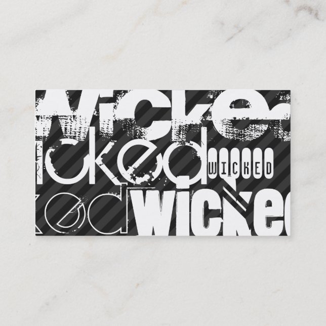 Wicked; Black & Dark Gray Stripes Business Card (Back)
