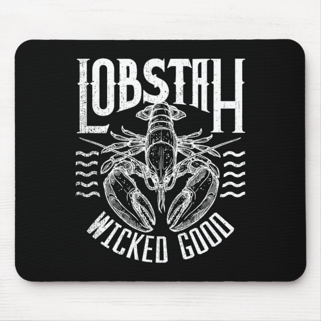 Wicked Good Lobstah Funny Maine Boston Cape Cod Lo Mouse Pad (Front)