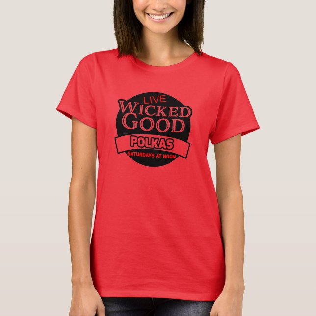 Wicked Good Polkas T-Shirt (Front)