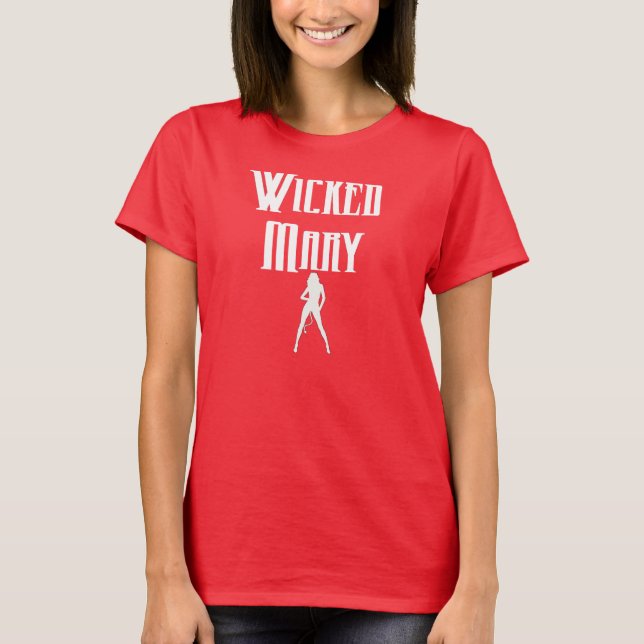 Wicked Mary Ladies T-Shirt (Front)
