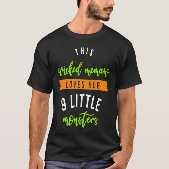 Wicked Memaw 9 Monsters  Halloween Family T-Shirt (Front)