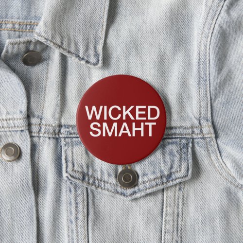 Wicked Smaht Button