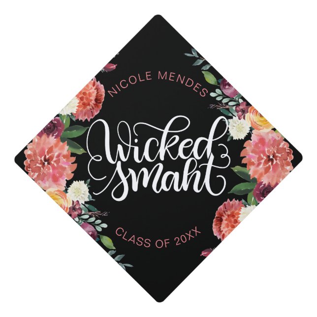 Wicked smaht - Funny Empowering Feminine Graduation Cap Topper (Front)