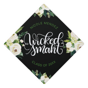 Wicked smaht - Funny Empowering Feminine Graduation Cap Topper
