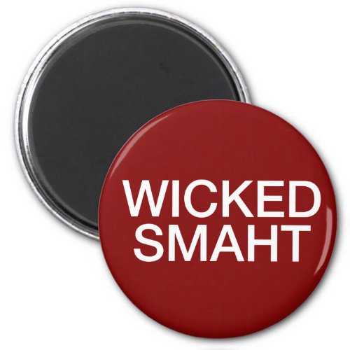 Wicked Smaht Magnet