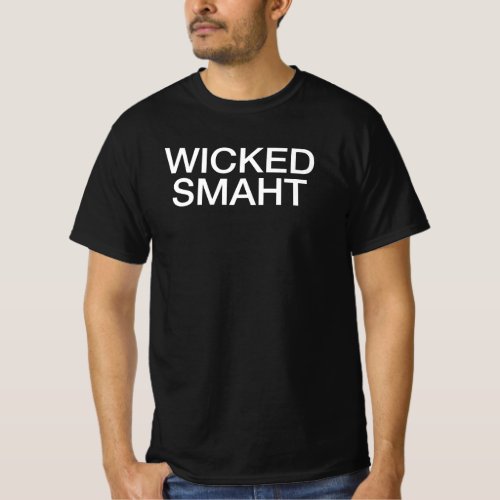 Wicked Smaht T_Shirt
