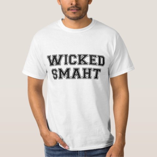 Wicked Smart Smaht College Boston T_Shirt