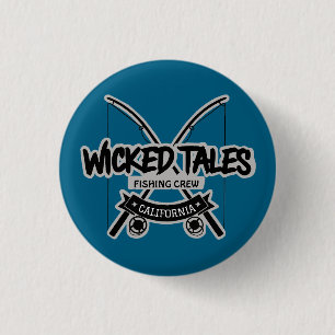 Wicked Tales Fishing Crew Button