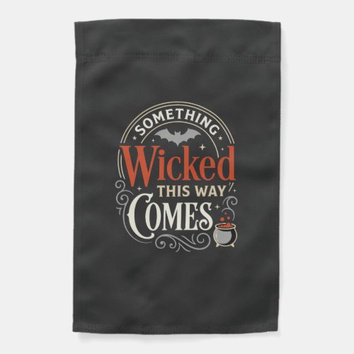 Wicked This Way Comes Halloween Design_1 Garden Flag