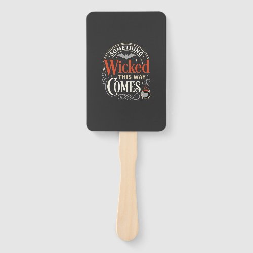 Wicked This Way Comes Halloween Design_1 Hand Fan