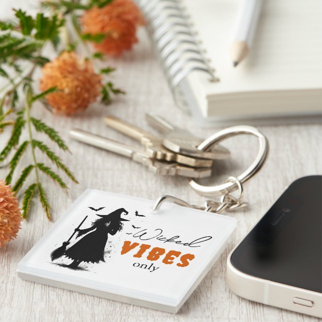 "Wicked Vibes Only" -  Halloween Black Witch –  Keychain (Front Right)
