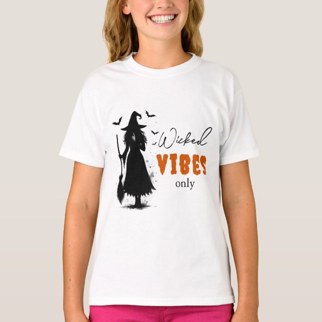 "Wicked Vibes Only" -  Halloween Black Witch –  T-Shirt (Front)