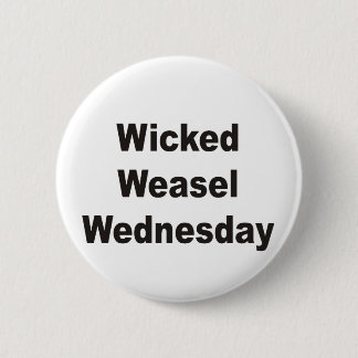 Wicked Weasel Wednesday Button