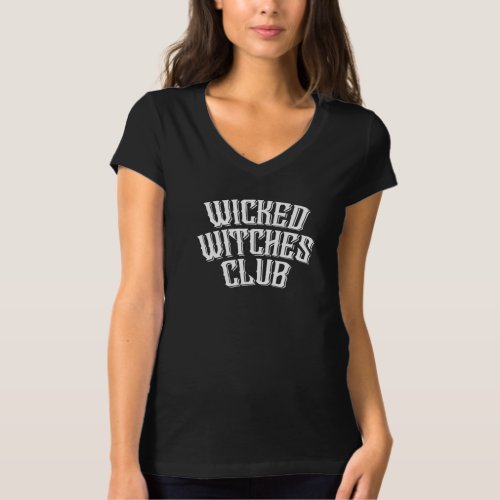 Wicked Witches Club Vintage T_Shirt