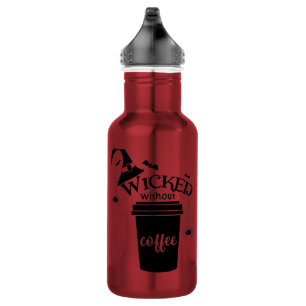 Wicked Without Coffee Cute Funny Black Witch Hat Stainless Steel Water Bottle