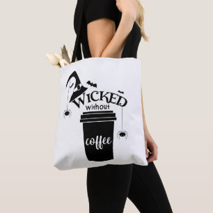 Wicked Without Coffee Cute Funny Black Witch Hat Tote Bag