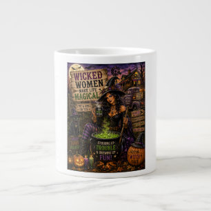 Wicked Women Make Life Magical Giant Coffee Mug