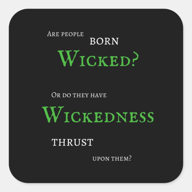Wickedness Sticker (Front)
