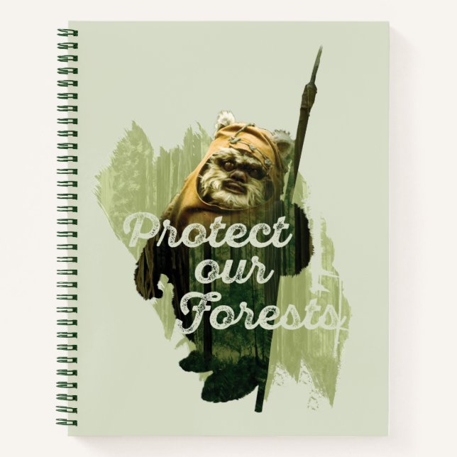 Wicket Endor Graphic - "Protect Our Forests" Notebook (Front)