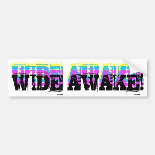 Wide Awake Bumper Sticker