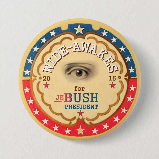 Wide-Awakes for Jeb Bush 2016 Pinback Button (Front)