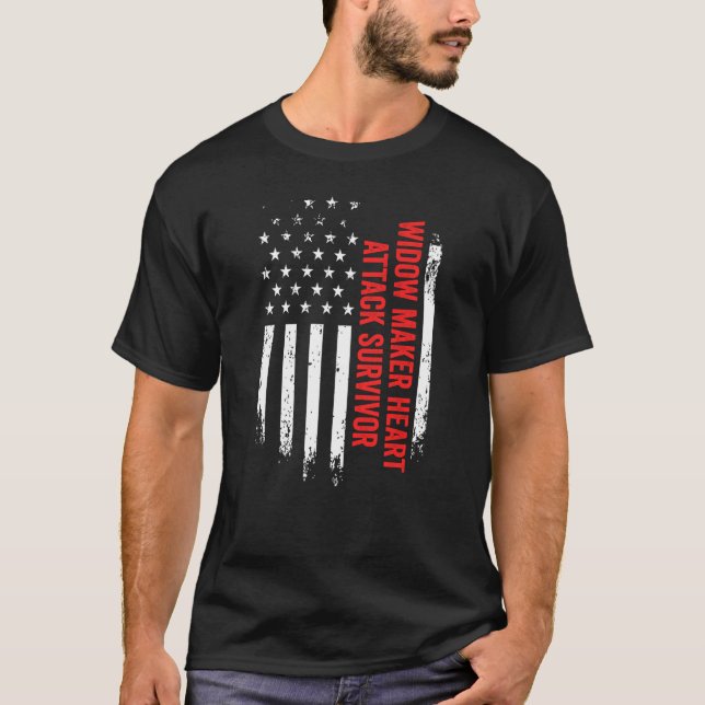Widow Maker Heart Attack Survivor American Flag Re T-Shirt (Front)