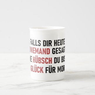 WIE HÜBSCH DU BIST BONE CHINA MUG