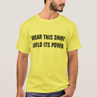 wield T-Shirt