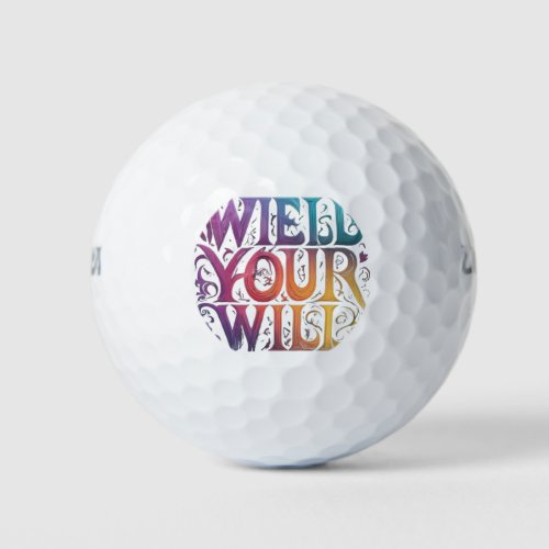 Wield Your Will Golf Balls