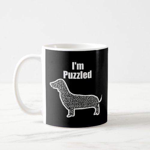 Wiener Dog Dachshund I m Puzzled  Coffee Mug