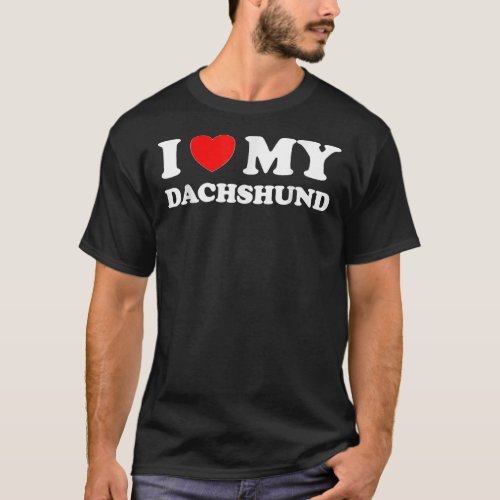 Wiener Dog Lovers Heart I Love My Dachshund Wiener T_Shirt