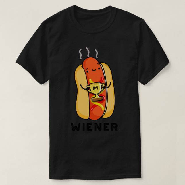 Wiener Funny Sausage Pun 1 T-Shirt (Design Front)